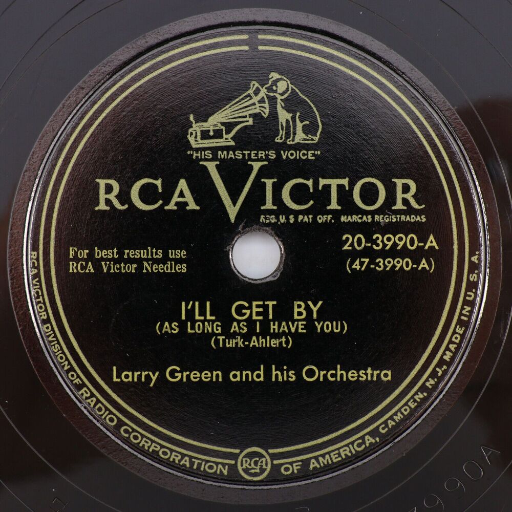Larry Green, I'll Get By / Western Melody 1950 10" 78 rpm Shellac Record 20-3990